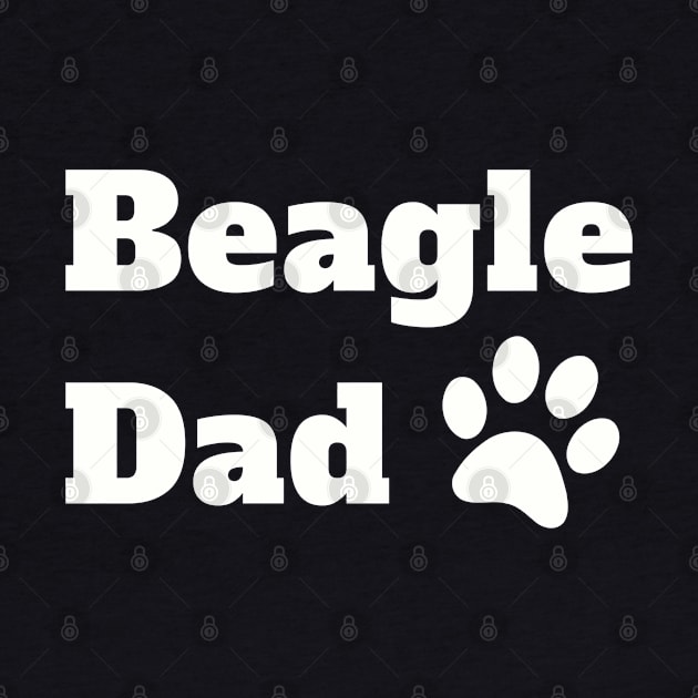 Beagle Dad T-Shirt Coffee Mug Apparel Hoodie Stricker Gift by B & R Prints